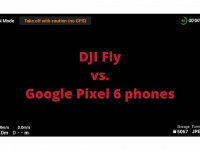 Pixel 6  Pixel 6 Pro     DJI.       